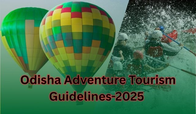 Odisha Adventure Tourism Guidelines 2025